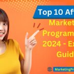 Top 10 Affiliate Marketing Programs for 2024 – Expert Guide